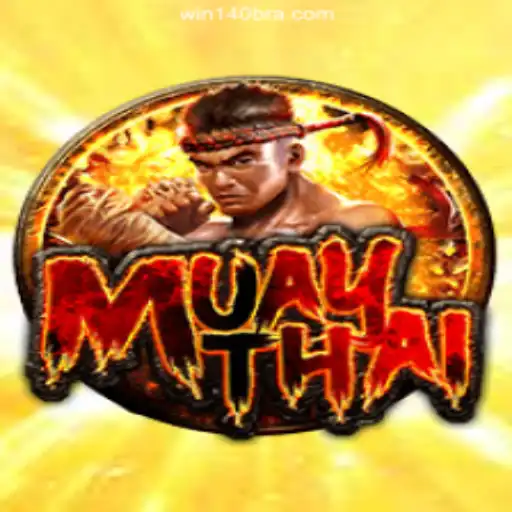 Exploring the Exciting World of MuayThai and Online Betting with win140 Brasil: O Melhor Cassino Online e Apostas Esportivas